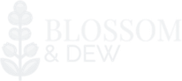 Blossom & Dew